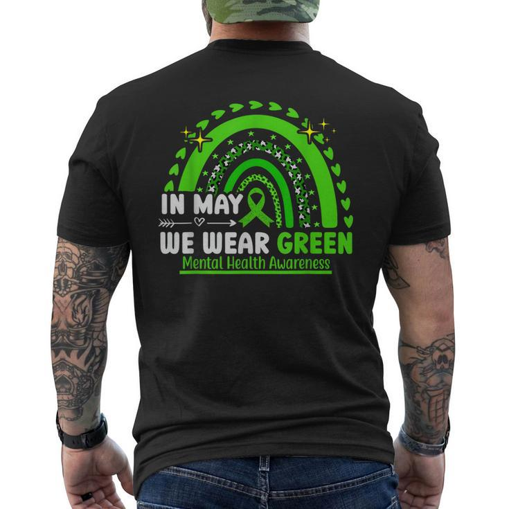 Mental Health Matters We Wear Green Health Awareness Month  Mens Back Print T-shirt