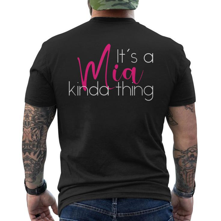 Mia Personalized Novelty Its A Mia Kinda Thing Men's T-shirt Back Print