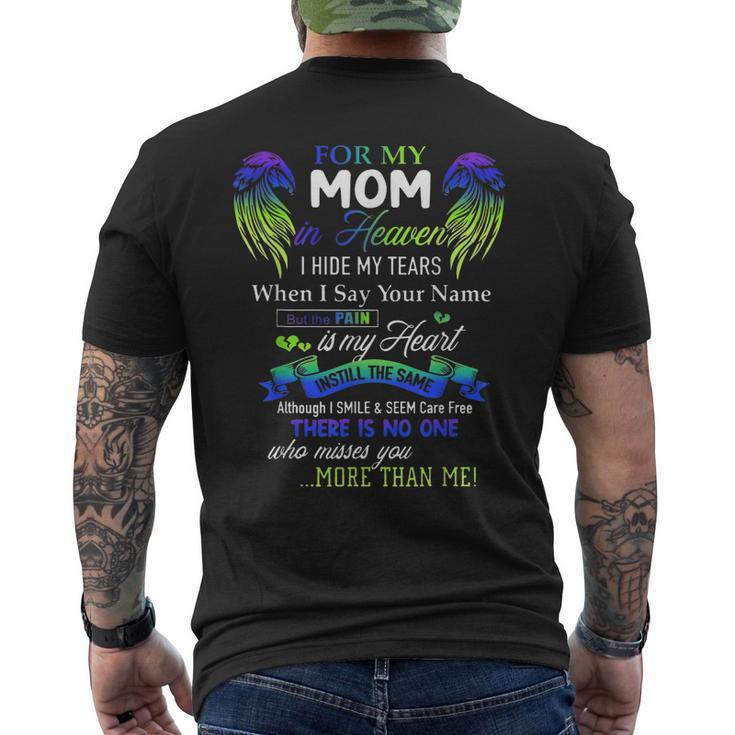 For My Mom In Heaven I Hide My Tears When I Say Your Name Men's Back Print T-shirt