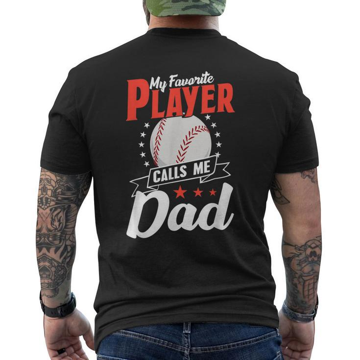 My Favorite Player Calls Me Dad Softball Father Baseball Gift For Mens Mens Back Print T-shirt