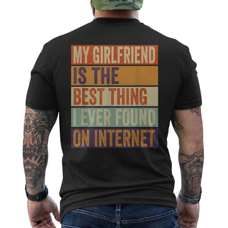 My Girlfriend Is The Best Thing I Ever Found On Internet Mens Back Print T-shirt