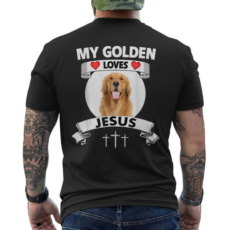 My Golden Retriever Loves Jesus Christian Family Dog Mom Dad Mens Back Print T-shirt