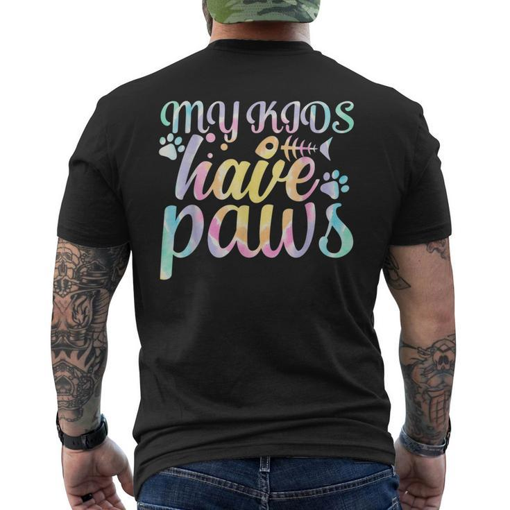 My Kids Have Paws For Cats Mom And Cats Dad Tie Dye Mens Back Print T-shirt