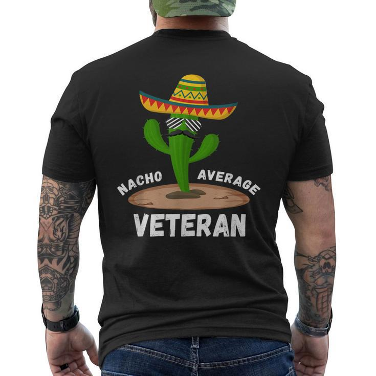 Nacho Average Veteran Veteran Humor Cinco De Mayo Men's Back Print T-shirt