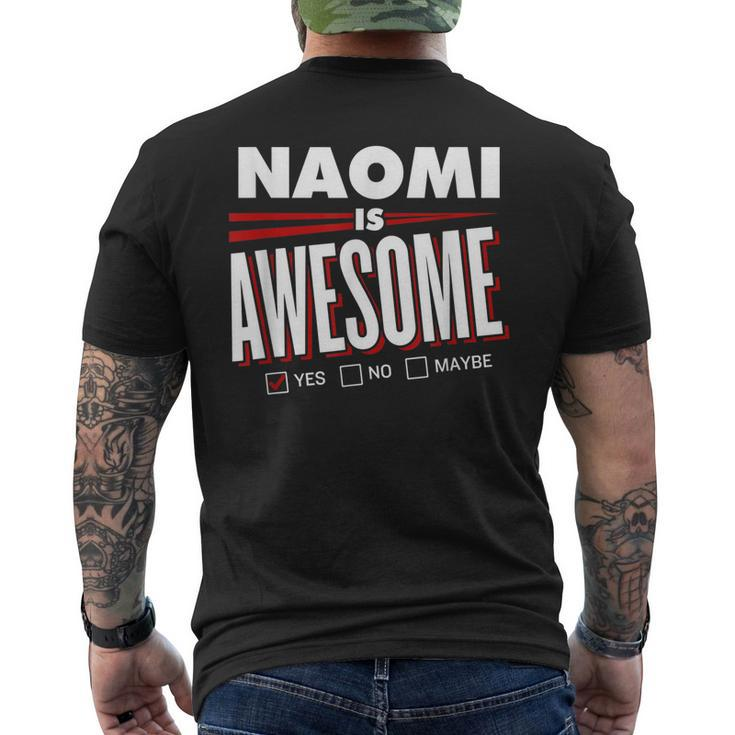 Naomi Is Awesome Family Friend Name Funny Gift Mens Back Print T-shirt