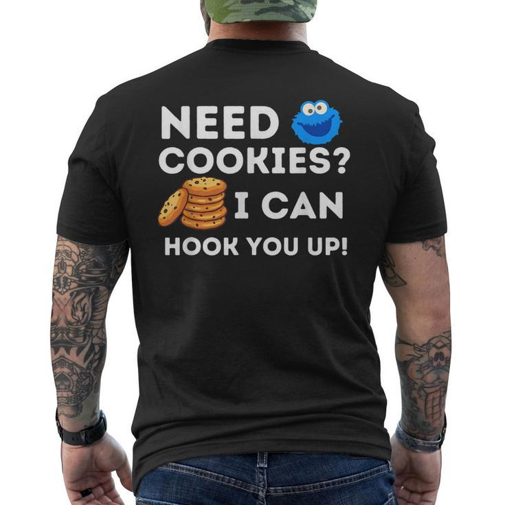 Need Cookies I Can Hook You Up - Baker Pastry Baking Men's Back Print T-shirt