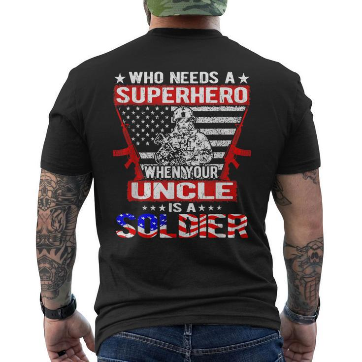 Who Needs Superhero My Uncle Is A Soldier Military Family Men's T-shirt Back Print
