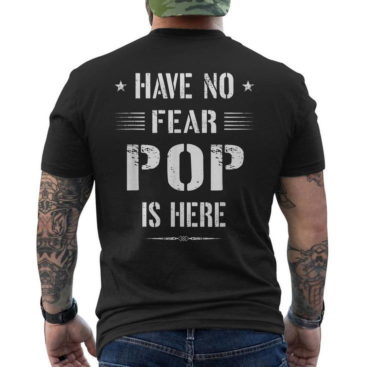 Have No Fear Pop Is Here Dad Men's Back Print T-shirt