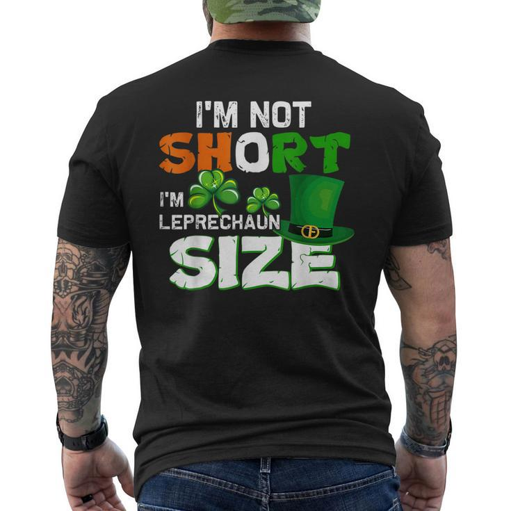 Im Not Short Im Leprechaun Size St Patricks Day Men's Back Print T-shirt