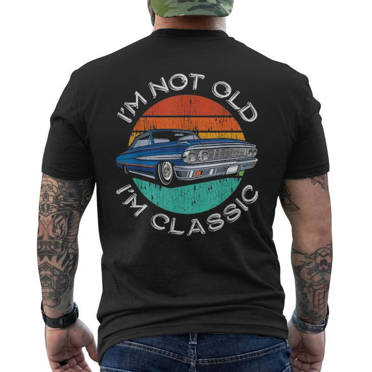 Im Not Old Im Classic Antique Car Father Day Birthday Men's T-shirt Back Print