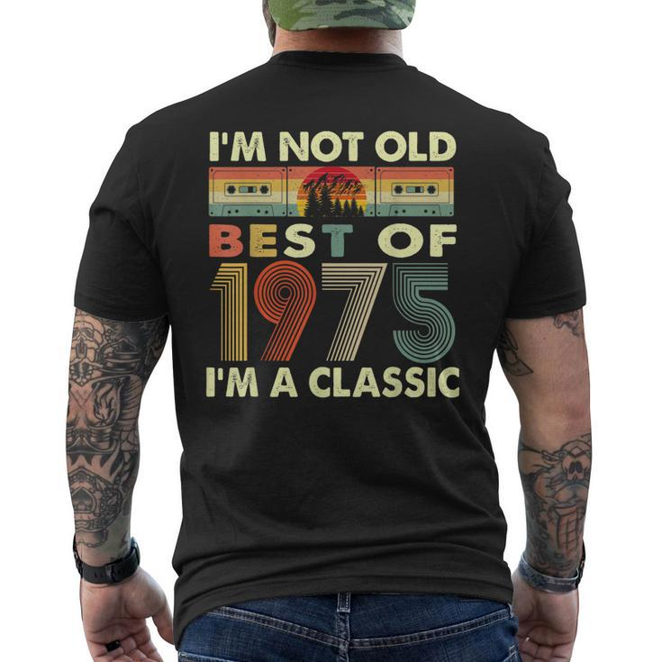 Im Not Old Im A Classic Vintage 1975 47Th Birthday Men's T-shirt Back Print