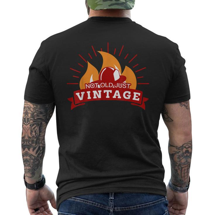 Not Old Just Vintage Fireman Fire Fighter Men's T-shirt Back Print