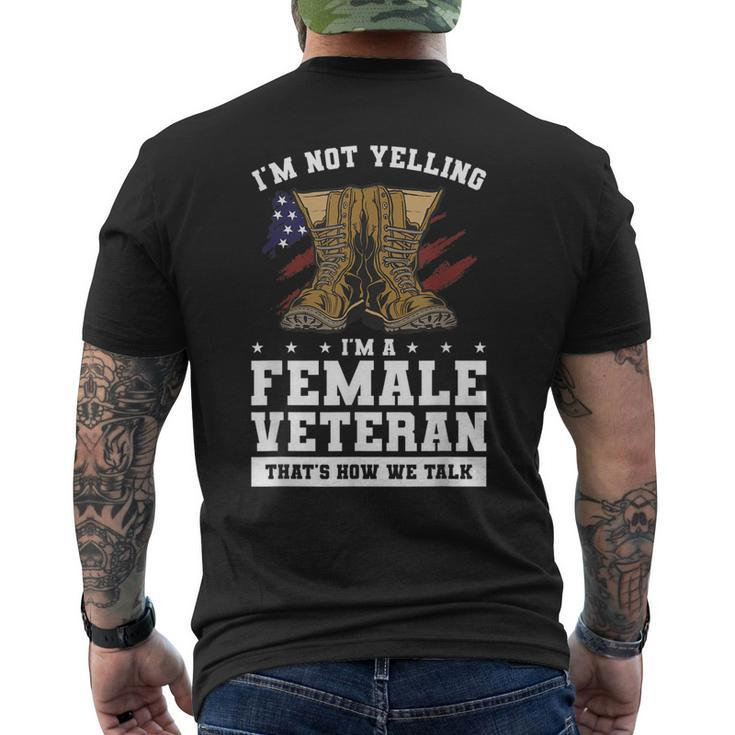 Im Not Yelling Im A Female Veteran Thats How We Talk Men's T-shirt Back Print