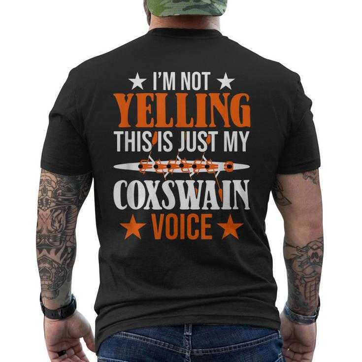 Im Not Yelling This Is Just My Coxswain Voice Crew Rowing Men's Back Print T-shirt