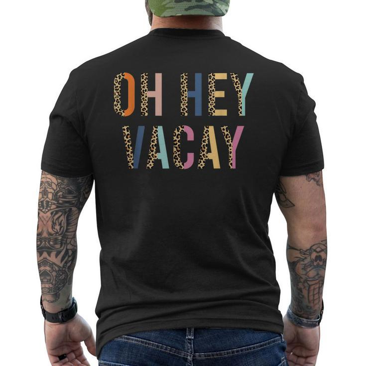 Oh Hey Vacay Beach Family Vacation Leopard Print Men's Back Print T-shirt