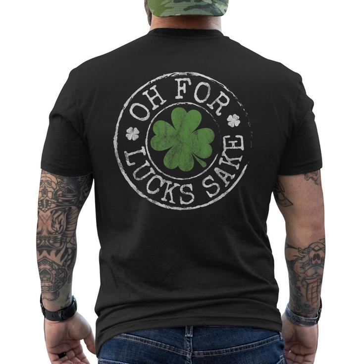 Oh For Lucks Sake Clovers Stamp St Patricks Day Men's Back Print T-shirt