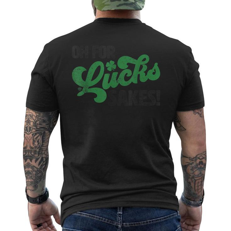 Oh For Lucks Sake St Patricks Day Men's Back Print T-shirt