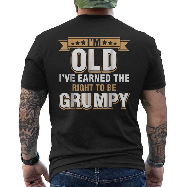 Im Old Ive Earned The Right To Be Grumpy T Men's Back Print T-shirt