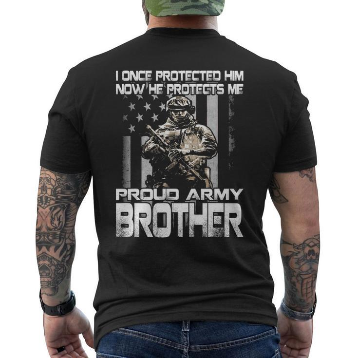 I Once Protected Him Now He Protects Me Proud Army Brother Men's T-shirt Back Print