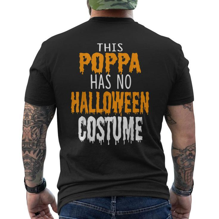 Papa  This Poppa Has No Halloween Costume Mens Back Print T-shirt