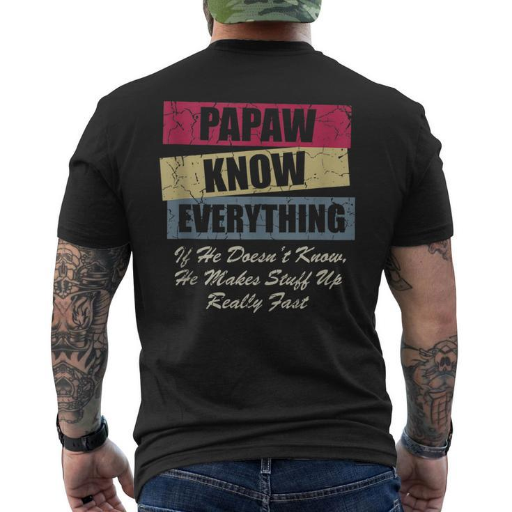 Papaw Knows Everything If He Doesnt Know Fathers Day Men's T-shirt Back Print