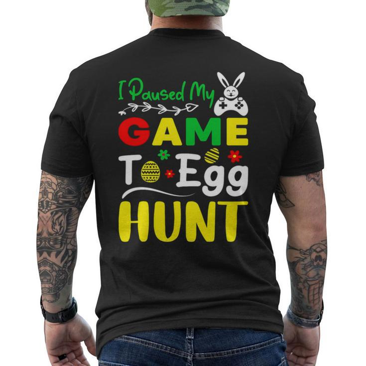 I Paused My Game To Egg Hunt Easter Bunny Gamer Game Controller Men's Back Print T-shirt