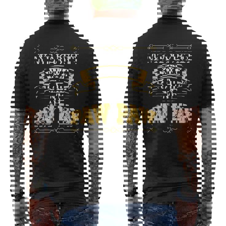 Pawpaw Grandad My Favorite People Call Me Paw Paw Men's Back Print T-shirt