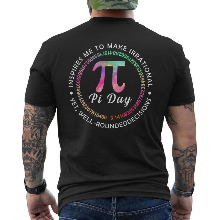 Pi Day Inspires Me To Make Irrational Decisions 314 Math Men's Back Print T-shirt