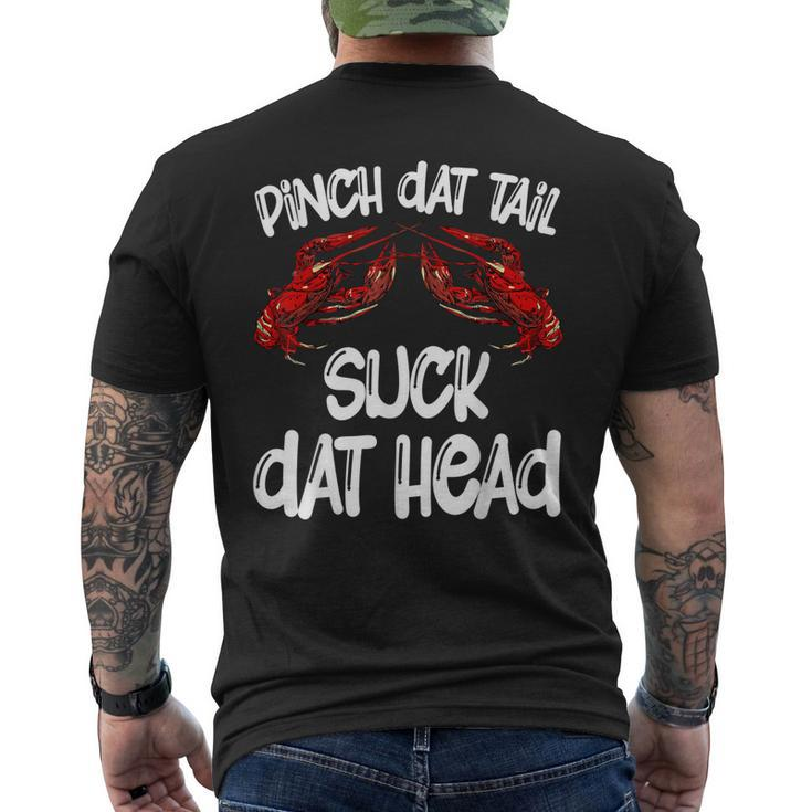 Pinch Dat Tail Suck Dat Head Crawfish Crayfish Cajun Men's Back Print T-shirt