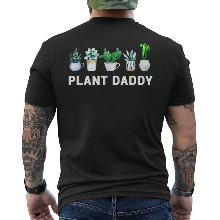 Plant Daddy  Dad Gardener Gardening Landscaping Mens Back Print T-shirt
