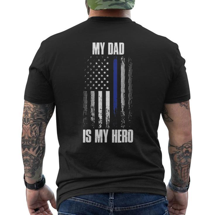 Police Father Police Flag Dad Is My Hero Back The Blue Men's T-shirt Back Print