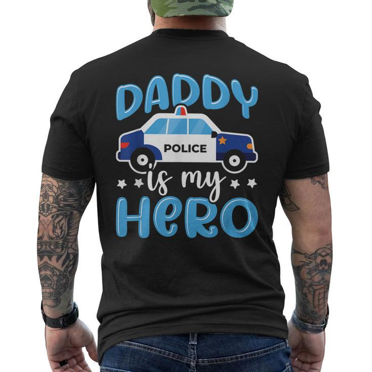 Police Officer Daddy Is My Hero Police Supporter Men's T-shirt Back Print