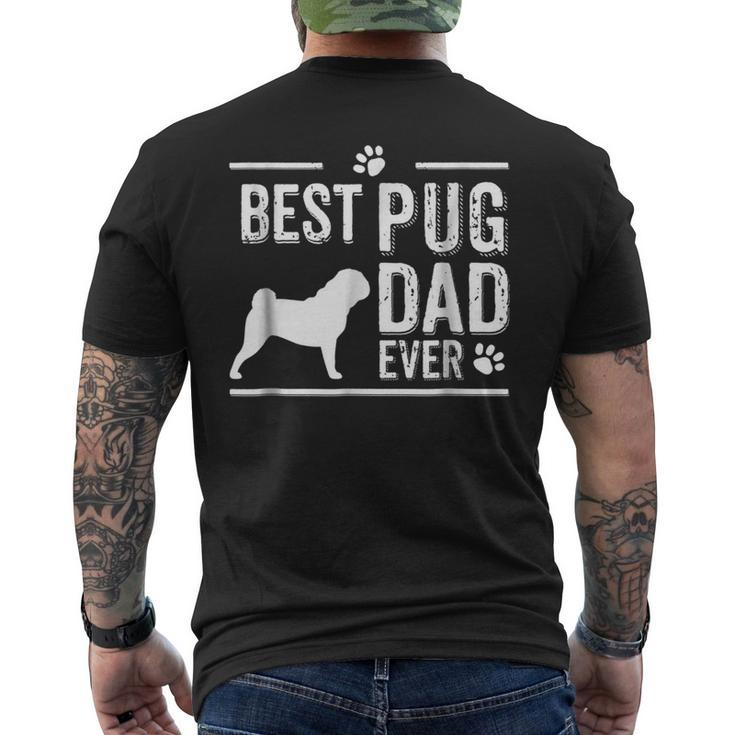 Pug Dad Best Dog Owner Ever Men's Back Print T-shirt