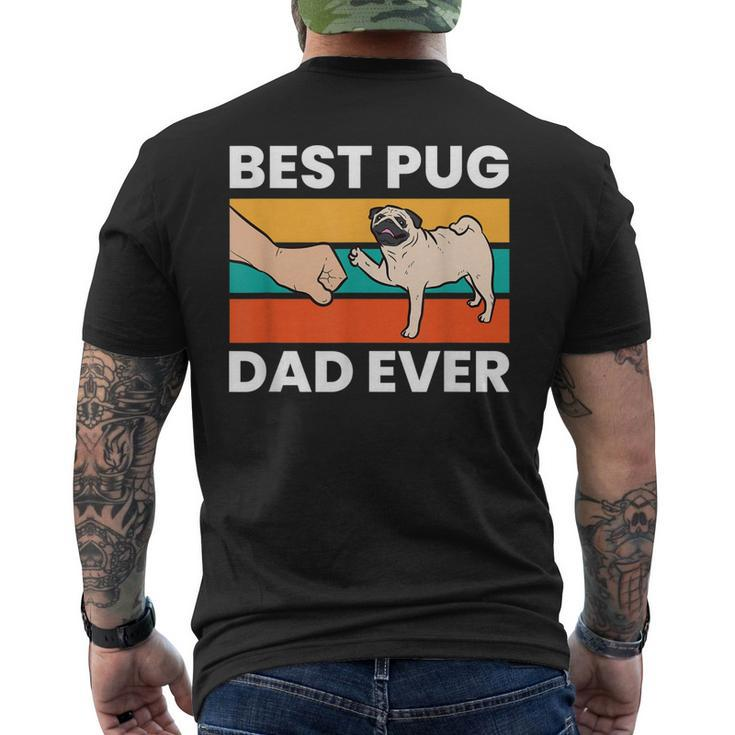 Pug Lover Best Pug Dad Ever Men's Back Print T-shirt