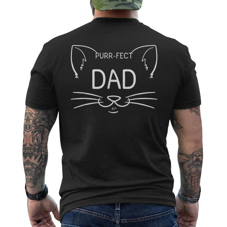 Purrfect Dad Funny Cat Lover Father Daddy Kitty Owner Mens Back Print T-shirt
