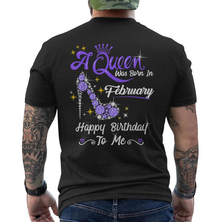 A Queen Was Born In February February Birthday Girl Men's T-shirt Back Print