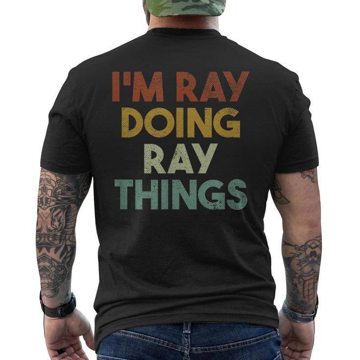 Mens Im Ray Doing Ray Things First Name Ray Men's T-shirt Back Print
