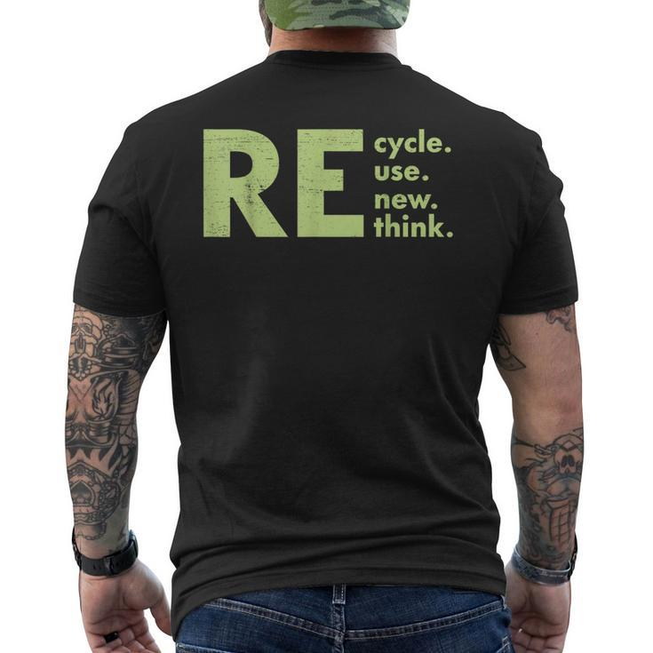 Recycle Reuse Renew Rethink Crisis Environmental Activism Men's T-shirt Back Print