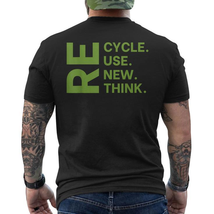 Recycle Reuse Renew Rethink Earth Day Environmental Activism Men's Back Print T-shirt