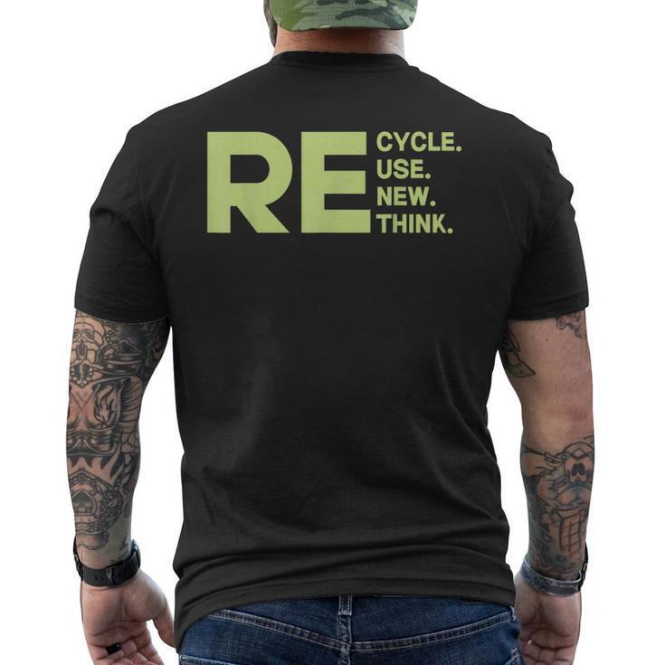 Recycle Reuse Renew Rethink Environmental Activism Earth Day Men's Back Print T-shirt