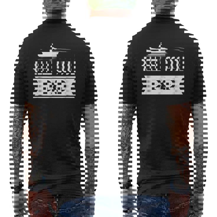 Reel Cool Dad Love Fishing Daddy Grandpa Gift Gift For Mens Mens Back Print T-shirt