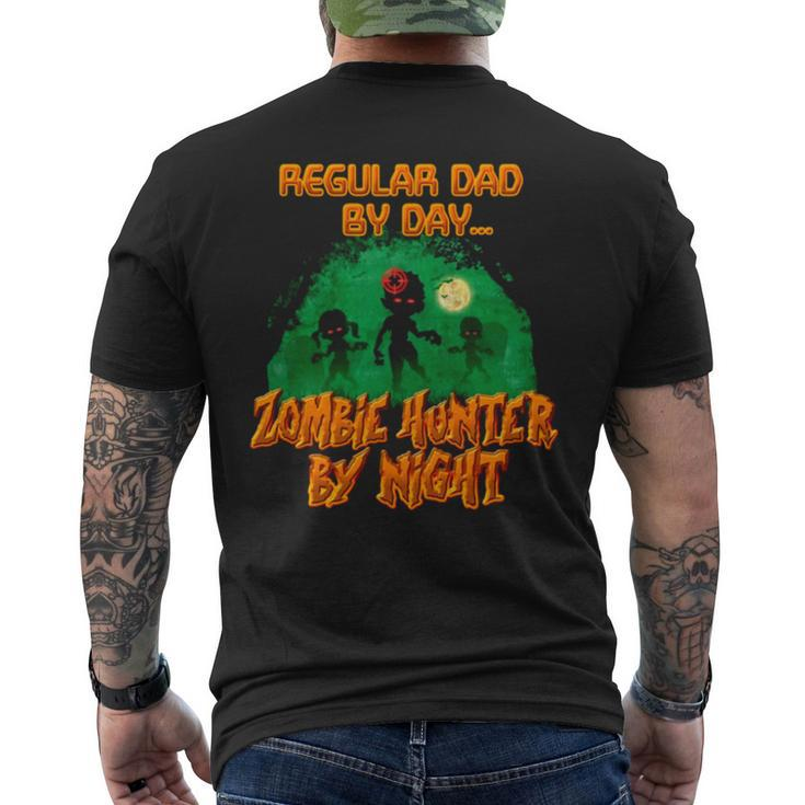 Regular Dad By Day Zombie Hunter By Night Halloween Single Dad Men's Back Print T-shirt