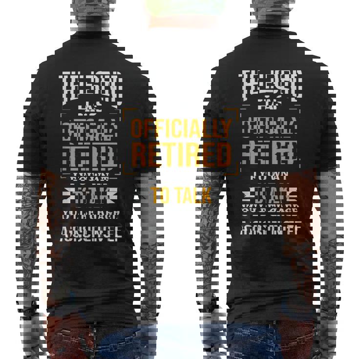 Retirement The Legend Has Retired A Consulting Fee Apparel Mens Back Print T-shirt