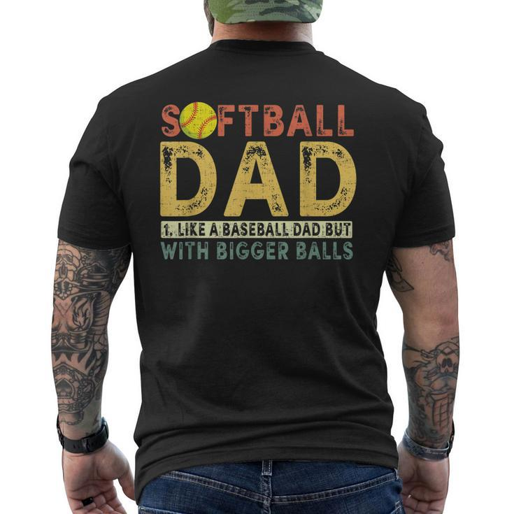 Retro Softball Dad Like A Baseball Dad But With Bigger Balls Gift For Mens Mens Back Print T-shirt