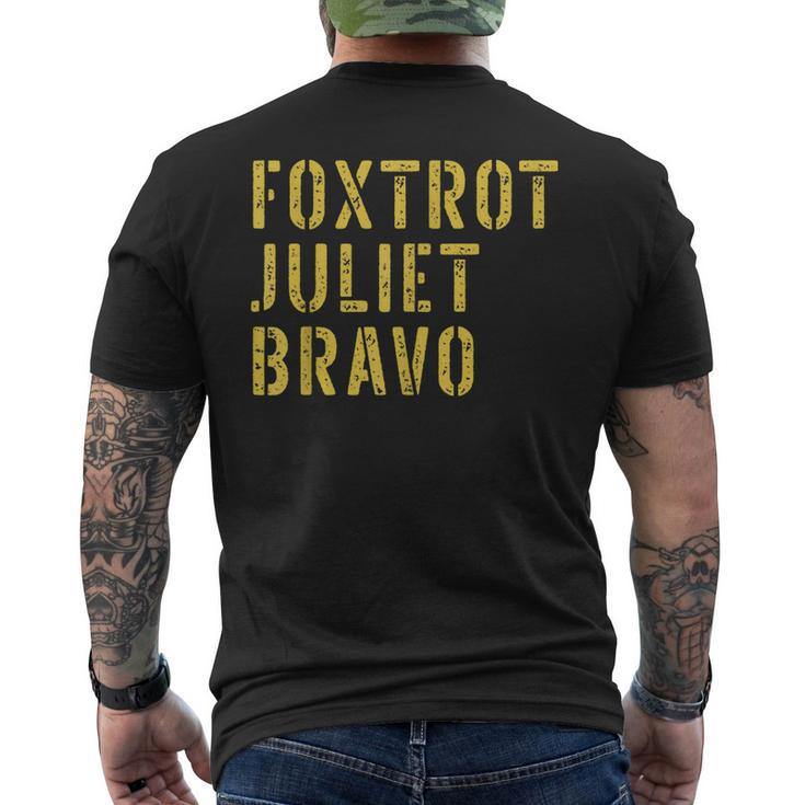 Retro Vintage Foxtrot Juliet Bravo Military Quote Mens Back Print T-shirt