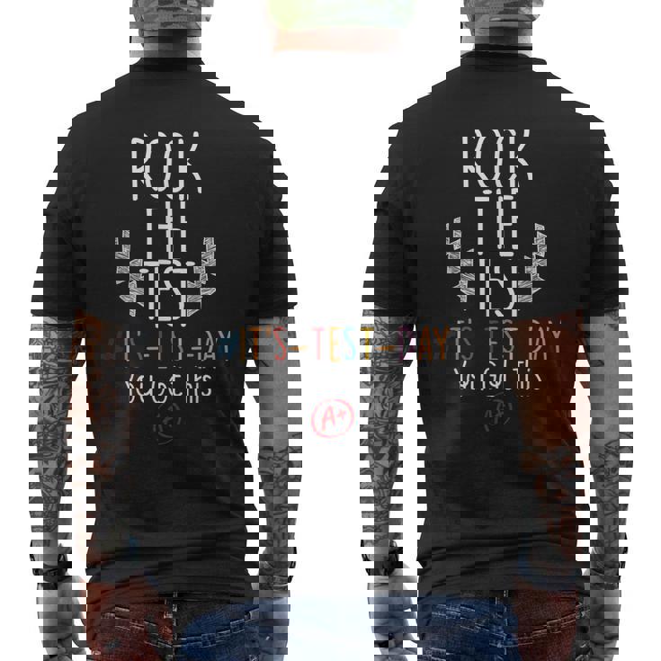 Rock The Test Testing Day Its Test Day You Got This Men's Back Print T-shirt