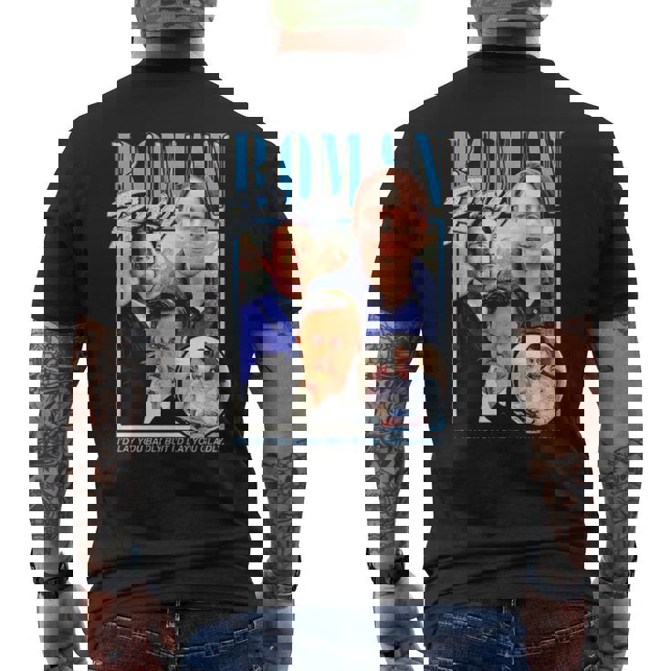 Roman Roy I’D Lay You Badly But I’D Lay You Gladly Men's Crewneck Short Sleeve Back Print T-shirt