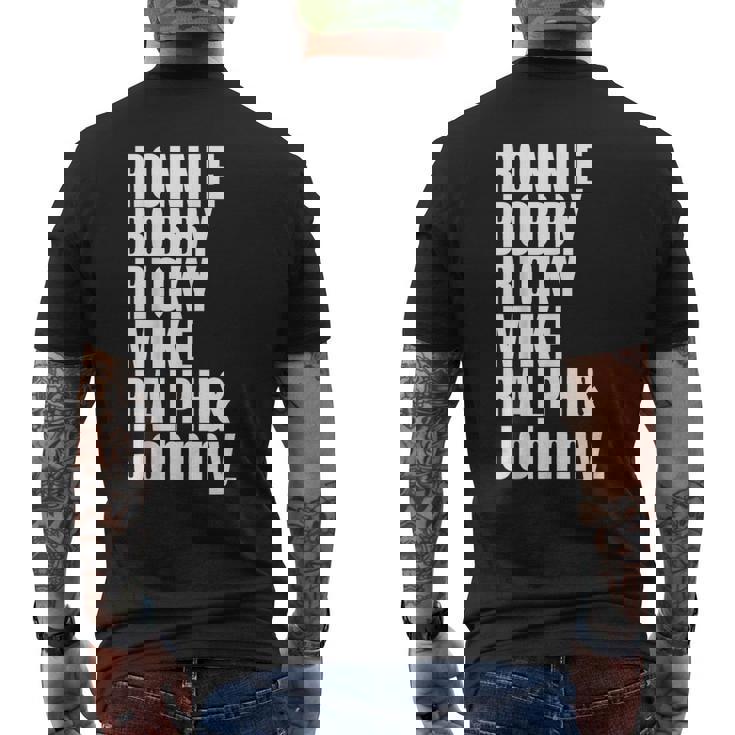 Ronnie Bobby Ricky Mike Ralph And Johnny Bold T- Men's Back Print T-shirt