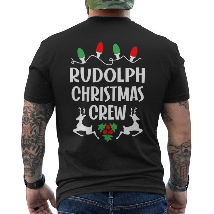 Rudolph Name Gift Christmas Crew Rudolph Mens Back Print T-shirt