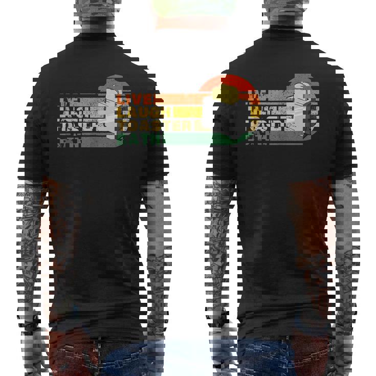 Saying Live Laugh Toaster Bath Inspirational Vintage Men's Back Print T-shirt